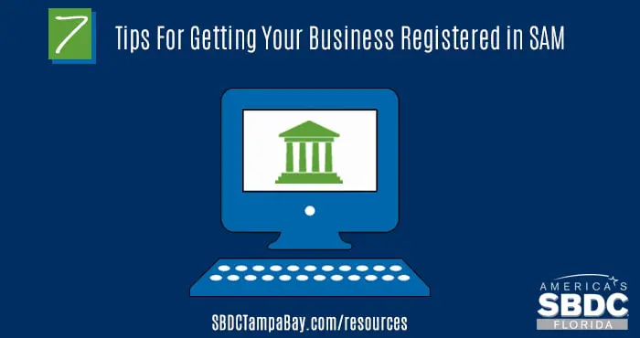 7 Tips For Getting Your Business Registered in SAM