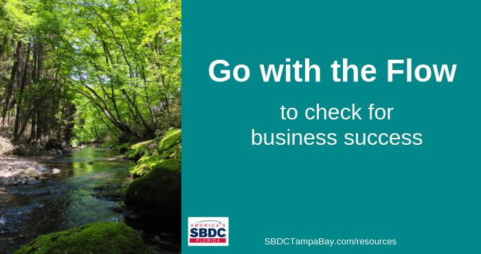 Finance: Go With the Flow to Check for Business Success