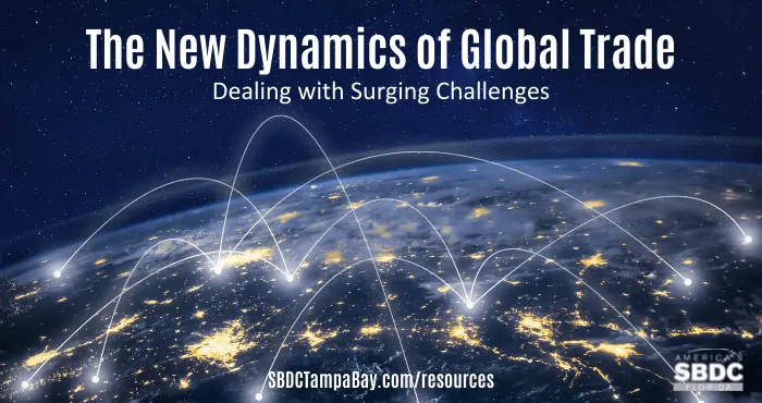 The New Dynamics of Global Trade: Dealing with Surging Challenges
