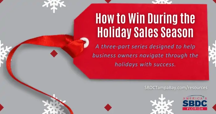 How to Win During the Holiday Sales Season