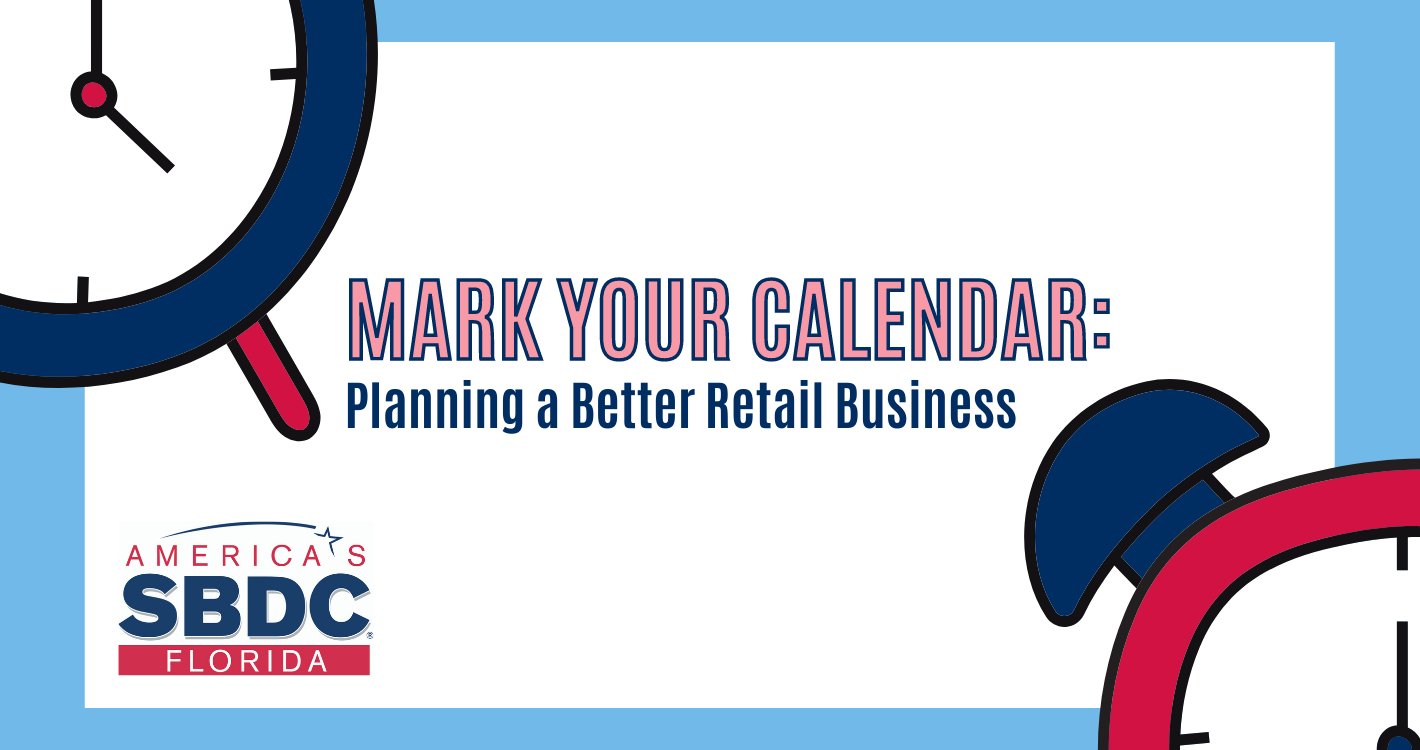 Marking Your Calendar: Planning a Better Retail Business