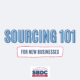 Sourcing 101 for New Businesses