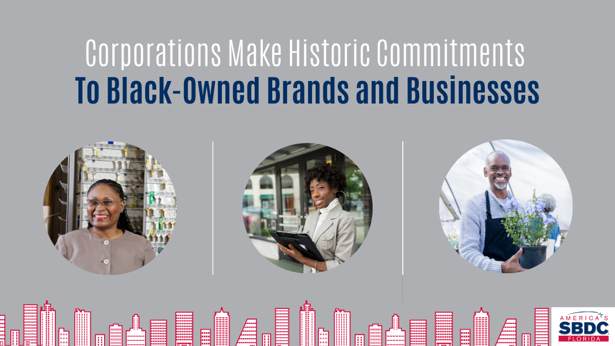 Corporations Make Historic Commitments To Black-Owned Businesses