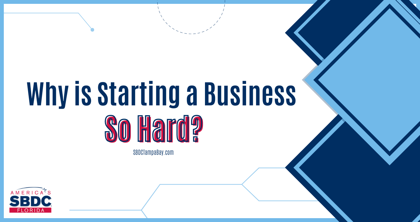 Why is Starting a Business So Hard?