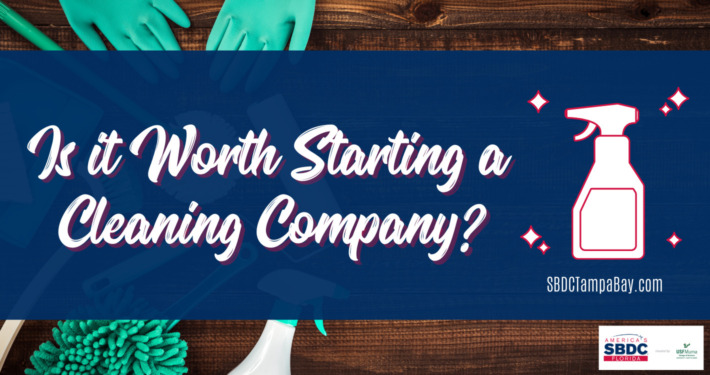 Is it Worth Starting a Cleaning Company?