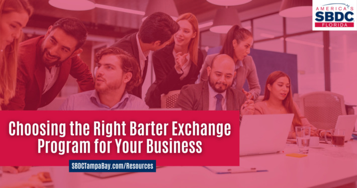 Choosing the Right Barter Exchange Program for Your Business