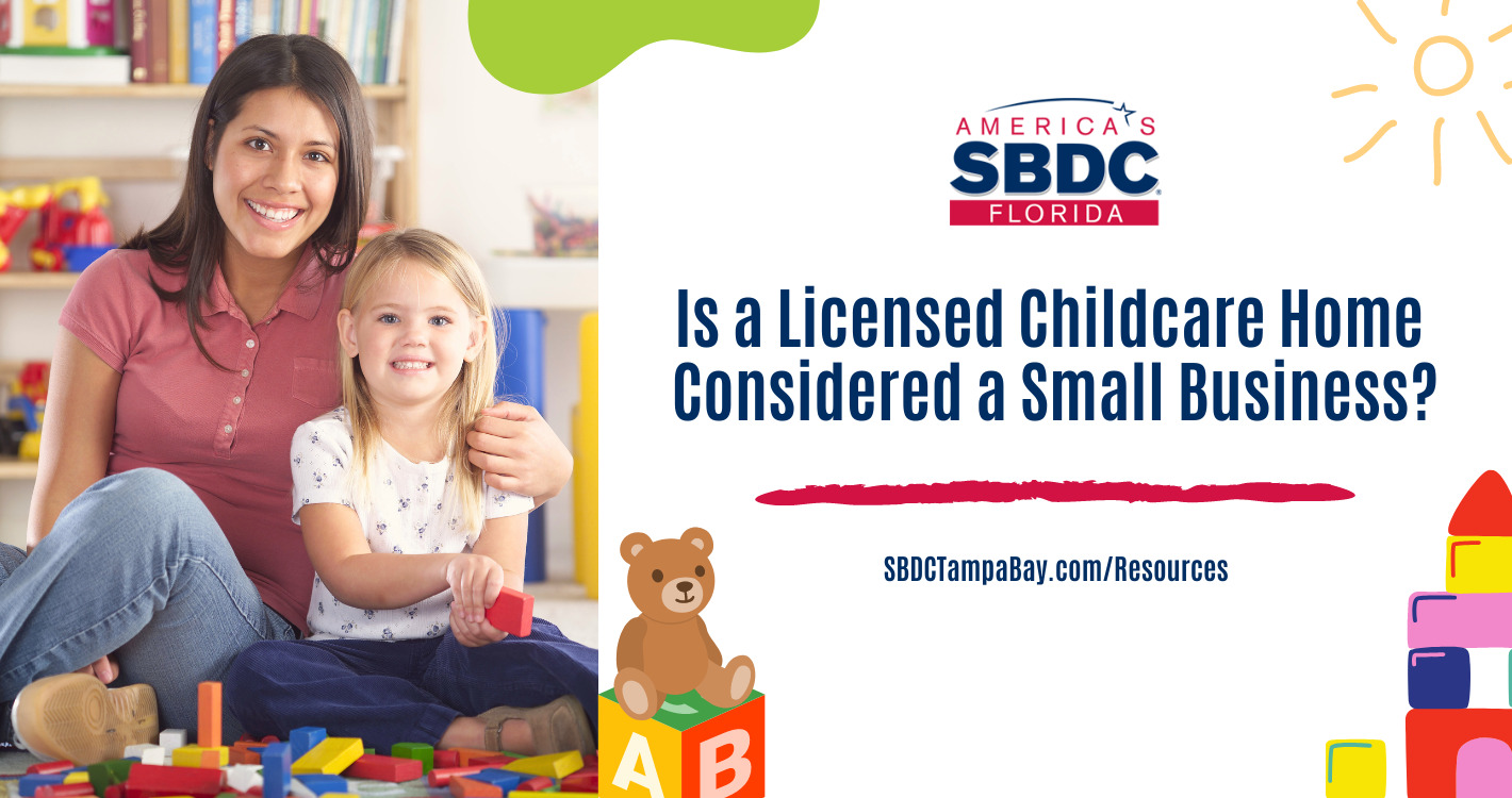 Is a Licensed In-Home Childcare Considered a Small Business?