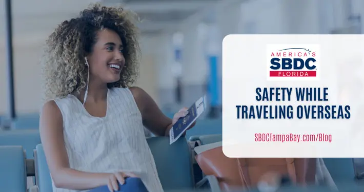 Safety While Traveling Overseas