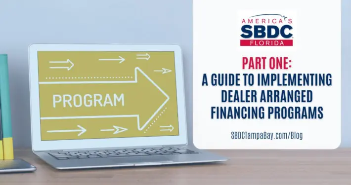 Part One: A Guide to Implementing Dealer Arranged Financing Programs