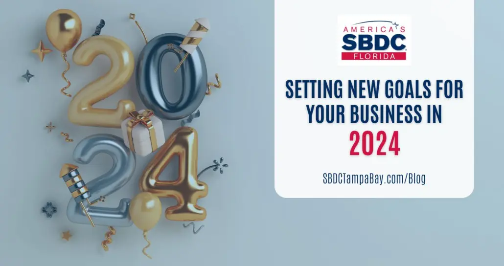 Setting Goals for Your Business in 2024