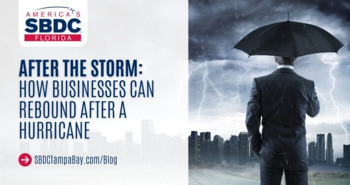 After the Storm: How Businesses Can Rebound After a Hurricane