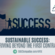 Sustainable Success: Thriving Beyond the First Contract