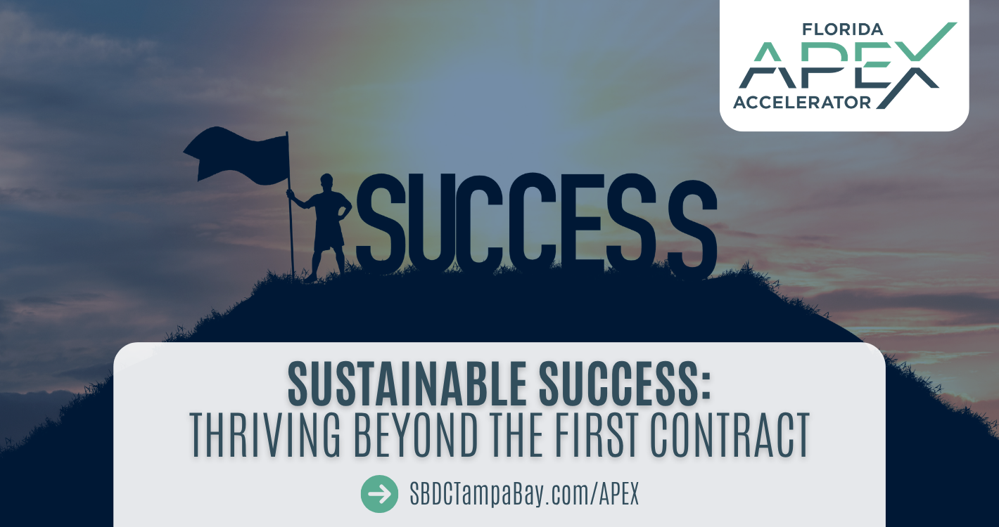 Sustainable Success: Thriving Beyond the First Contract